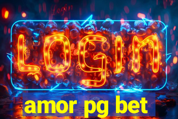 amor pg bet